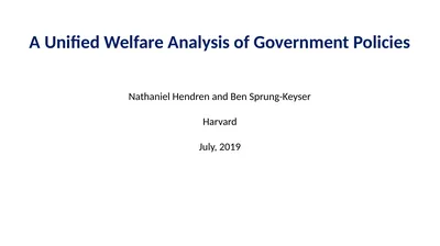 A Unified Welfare Analysis of Government Policies
