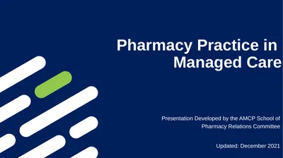 Pharmacy Practice in Managed Care Presentation