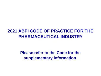 2021 ABPI CODE OF PRACTICE FOR THE PHARMACEUTICAL