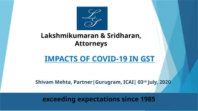 IMPACTS OF COVID-19 IN GST Shivam Mehta,