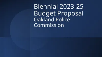 Biennial 2023-25 Budget Proposal Oakland Police