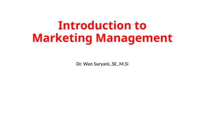Introduction to Marketing Management Dr. Wan