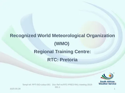 Recognized World Meteorological Organization (WMO)