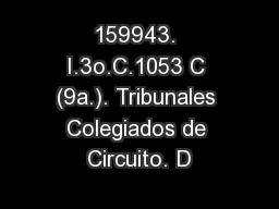 159943. I.3o.C.1053 C (9a.). Tribunales Colegiados de Circuito. D