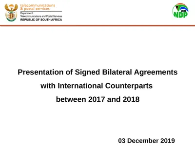 Presentation of Signed Bilateral Agreements with