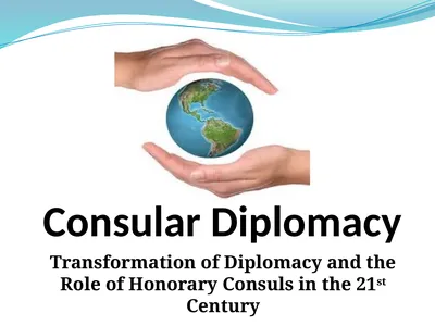 Consular Diplomacy Transformation of Diplomacy and