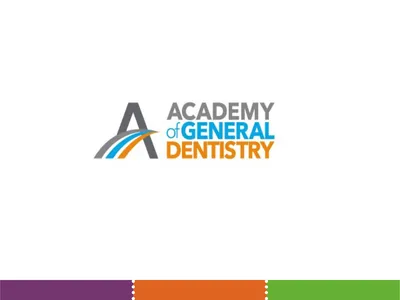 The Academy of General Dentistry Your Voice for
