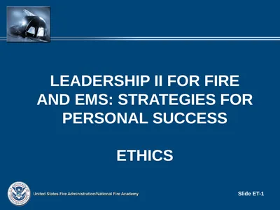 LEADERSHIP II FOR FIRE AND EMS: STRATEGIES FOR