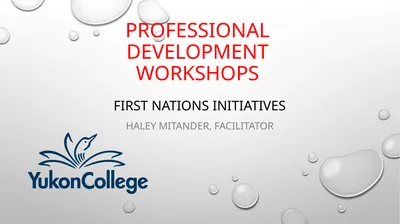 Professional Development workshops First nations