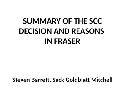 SUMMARY OF THE SCC DECISION AND REASONS IN FRASER