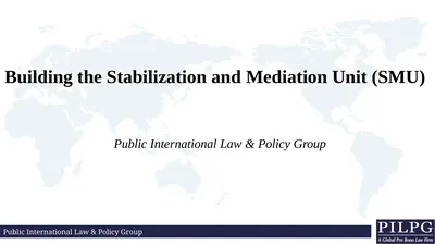 Building the Stabilization and Mediation Unit