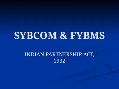 SYBCOM & FYBMS INDIAN PARTNERSHIP ACT, 1932 A