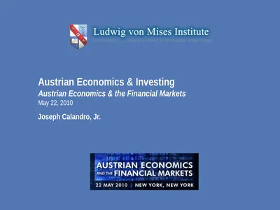 Austrian Economics & Investing Austrian Economics
