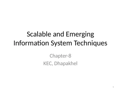 Scalable and Emerging Information System