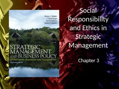 Social Responsibility and Ethics in Strategic