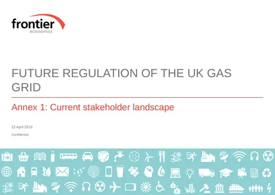 FUTURE REGULATION OF THE UK GAS GRID Annex 1: