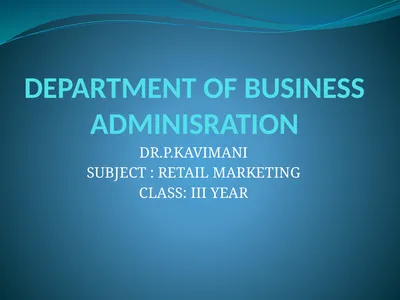 DEPARTMENT OF BUSINESS ADMINISRATION DR.P.KAVIMANI
