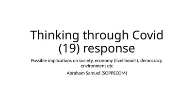 Thinking through Covid (19) response Possible
