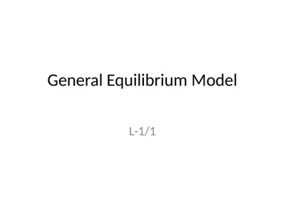 General Equilibrium Model L-1/1 Contents Partial