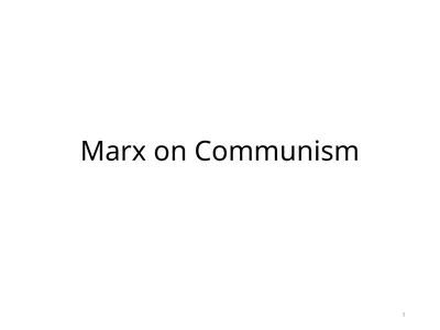 Marx on Communism 1 Paradox of alienation