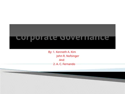 Corporate Governance By: 1. Kenneth A. Kim John R.