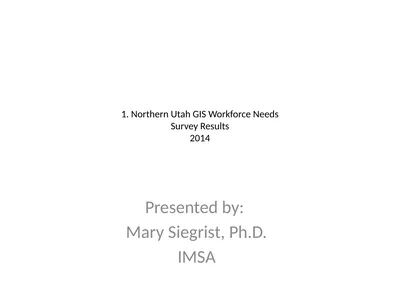 1. Northern Utah GIS Workforce Needs Survey