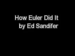 How Euler Did It  by Ed Sandifer