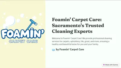 Foamin' Carpet Care Sacramento's Trusted Cleaning Experts