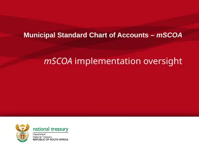 Municipal Standard Chart of Accounts – mSCOA mSCOA