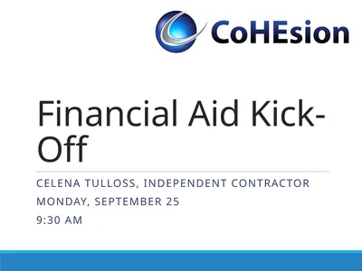 Financial Aid Kick-Off Celena tulloss, independent
