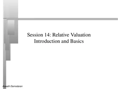 Session 14: Relative Valuation Introduction and