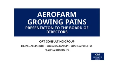 AEROFARM GROWING PAINS PRESENTATION TO THE BOARD