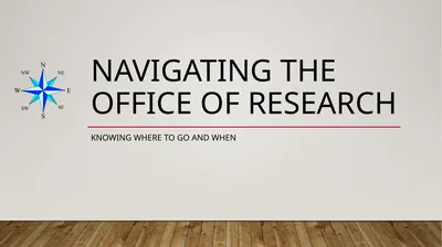 Navigating the office of research Knowing where to