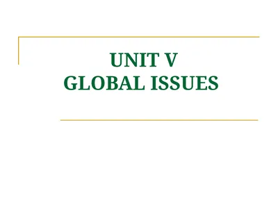 UNIT V GLOBAL ISSUES Global Issues Multinational