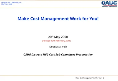 Make Cost Management Work for You! 20th May 2008