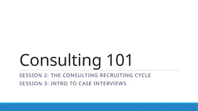 Consulting 101 Session 2: THE CONSULTING
