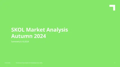 SKOL Market Analysis Autumn 2024 1 8.10.2024 The