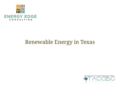 Renewable Energy in Texas ENERGY EDGE CONSULTING |
