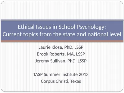 Laurie Klose, PhD, LSSP Brook Roberts, MA, LSSP