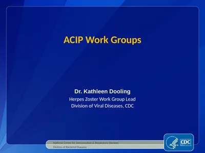 Dr. Kathleen Dooling ACIP Work Groups National