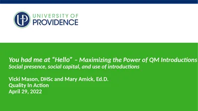 You had me at “Hello” – Maximizing the Power of