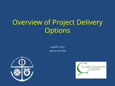 Overview of Project Delivery Options Lowell R.