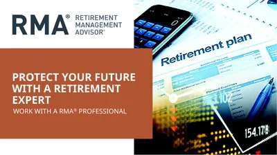 PROTECT YOUR FUTURE WITH A RETIREMENT EXPERT WORK