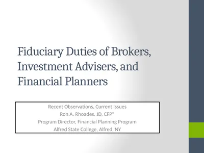 Fiduciary Duties of Brokers, Investment Advisers,