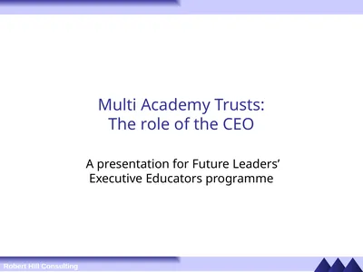 Multi Academy Trusts: The role of the CEO A