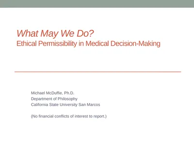 What May We Do? Ethical Permissibility in Medical