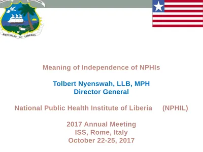 Meaning of Independence of NPHIs Tolbert Nyenswah,