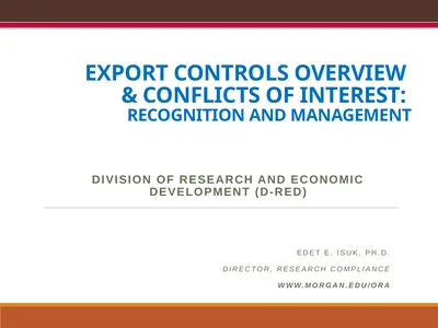 EXPORT CONTROLS OVERVIEW & CONFLICTS OF INTEREST: