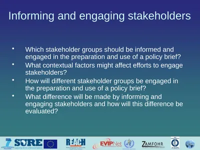 Informing and engaging stakeholders Which