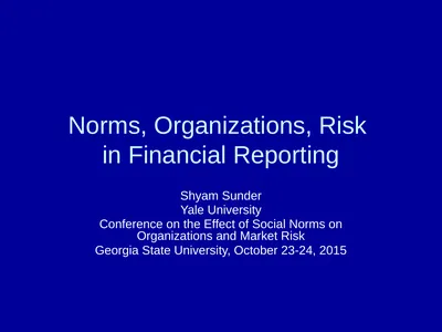 Norms, Organizations, Risk in Financial Reporting